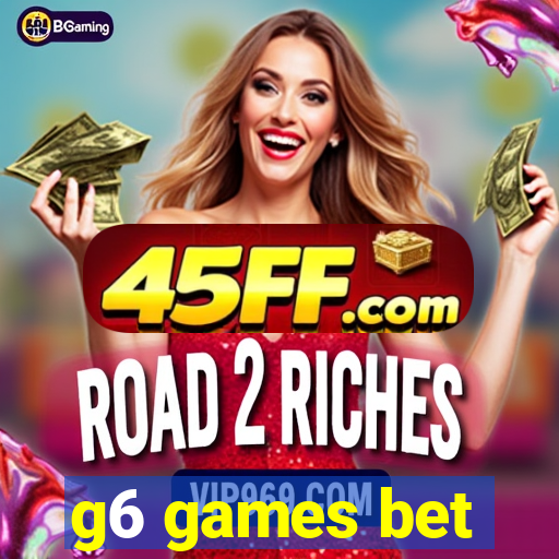 g6 games bet